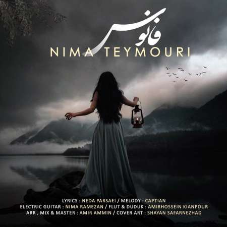 Nima Teymouri – Fanoos